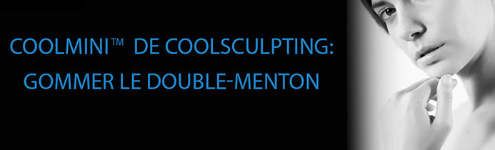 Cryolipolyse: le cool-mini pour effacer le double menton au CLIPP à Paris.