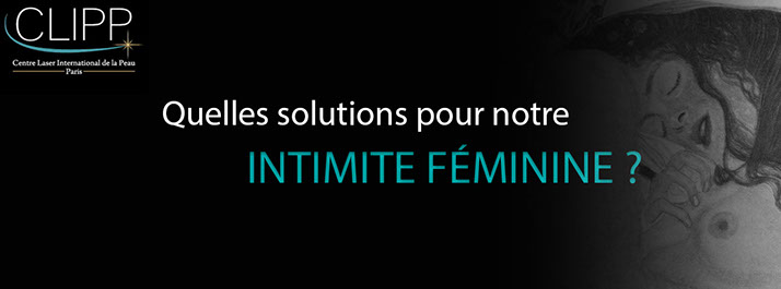 Les problèmes de l'intimité féminine ont désormais leurs solutions: Radiofréquence Thermiva et laser Monalisa.