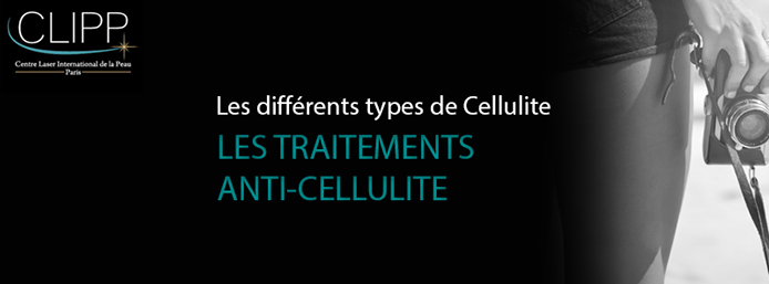Les traitements anti-cellulite: Cellfina, Cryolipolyse, Exilis BTL disponibles au CLIPP à Paris.